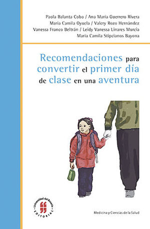 RECOMENDACIONES PARA CONVERTIR EL PRIMER DIA DE CLASE EN UNA AVENTURA