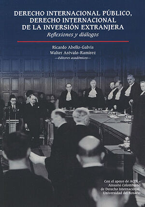 DERECHO INTERNACIONAL PÚBLICO DERECHO INTERNACIONAL DE LA INVERSION EXTRANJERA