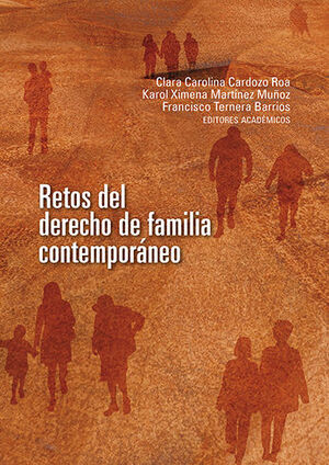 RETOS DEL DERECHO DE FAMILIA CONTEMPORANEO - 1.ª ED. 2021