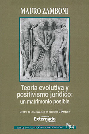 TEORÍA EVOLUTIVA Y POSITIVISMO JURÍDICO - #94, 1.ª ED.2018