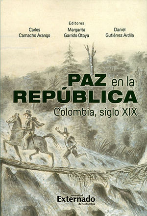 PAZ EN LA REPUBLICA COLOMBIANA, SIGLO XIX