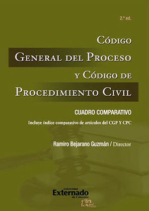 CODIGO GENERAL DEL PROCESO Y CODIGO DE PROCEDIMIENTO CIVIL