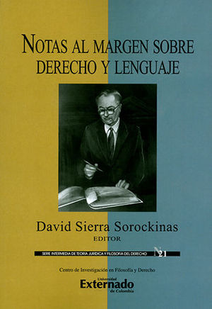 NOTAS AL MARGEN SOBRE DERECHO Y LENGUAJE - #21, 1.ª ED. 2019