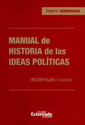 MANUAL DE HISTORIA DE LAS IDEAS POLITICAS TOMO IV