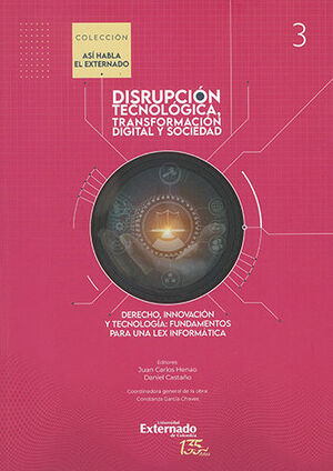 DISRUPCIÓN TECNOLÓGICA, TRANSFORMACIÓN DIGITAL Y SOCIEDAD - TOMO 3