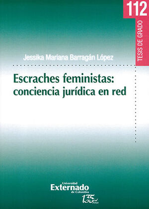 ESCRACHES FEMINISTAS: CONCIENCIA JURÍDICA EN RED - 1.ª ED. 2021