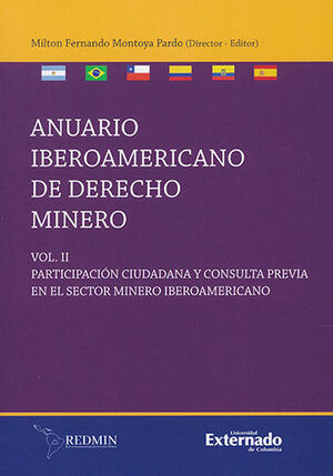 ANUARIO IBEROAMERICANO DE DERECHO MINERO VOL. II  - 1.ª ED. 2022