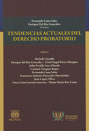 TENDENCIAS ACTUALES DEL DERECHO PROBATORIO