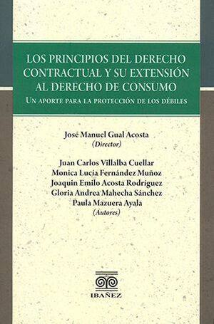 PRINCIPIOS DEL DERECHO CONTRACTUAL Y SU EXTENSIÓN AL DERECHO DE CONSUMO, LOS