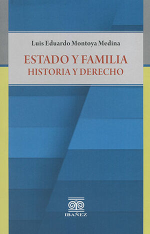 ESTADO Y FAMILIA HISTORIA Y DERECHO