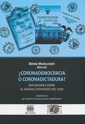 CORONADEMOCRACIA O CORONADICTADURA?