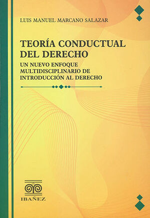 TEORÍA CONDUCTUAL DEL DERECHO