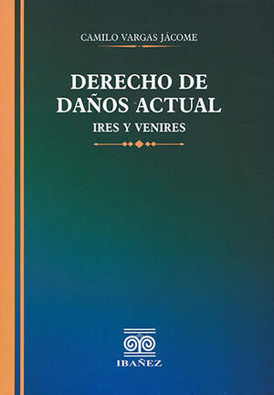 DERECHO DE DAÑOS ACTUAL