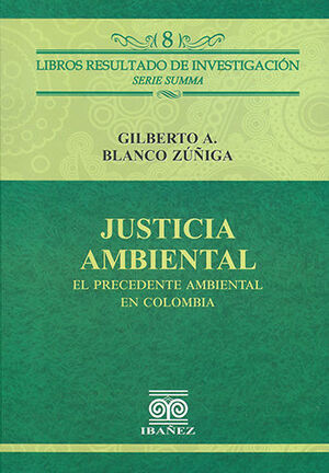 JUSTICIA AMBIENTAL - 1.ª ED. 2022
