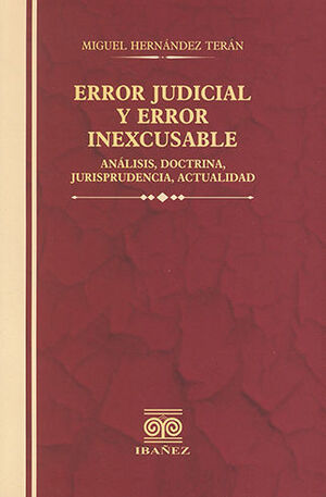 ERROR JUDICIAL Y ERROR INEXCUSABLE