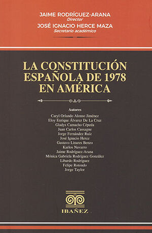 CONSTITUCIÓN ESPAÑOLA DE 1978 EN AMÉRICA - 1.ª ED. 2023