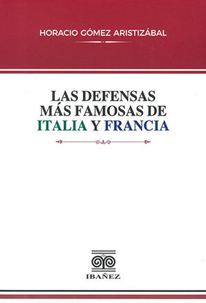 DEFENSAS MÁS FAMOSAS DE ITALIA Y FRANCIA - 1.ª ED. 2023