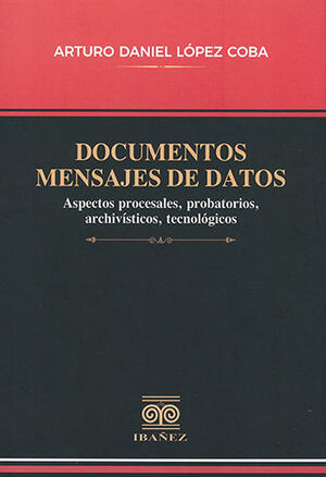 DOCUMENTOS MENSAJES DE DATOS - 1.ª ED. 2023