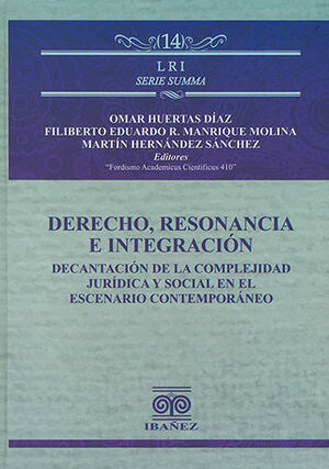 DERECHO RESONANCIA E INTEGRACIÓN - 1.ª ED. 2023