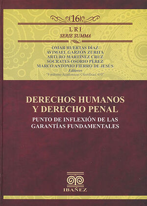 DERECHO HUMANO Y DERECHO PENAL - 1.ª ED. 2023