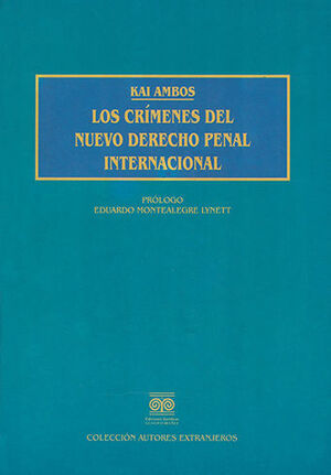 CRÍMENES DEL NUEVO DERECHO PENAL INTERNACIONAL, LOS