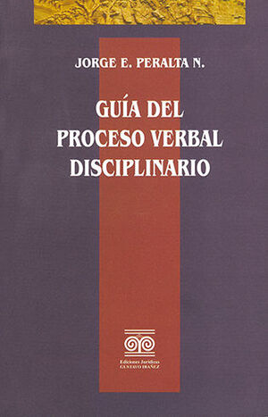 GUÍA DEL PROCESO VERBAL DISCIPLINARIO