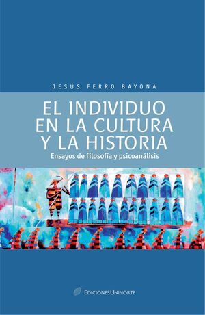 INDIVIDUO EN LA CULTURA Y LA HISTORIA, EL