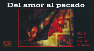 DEL AMOR AL PECADO