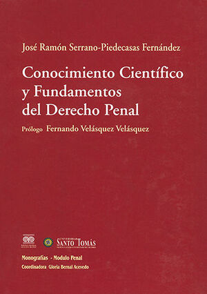 CONOCIMIENTO CIENTÍFICO Y FUNDAMENTOS DEL DERECHO PENAL