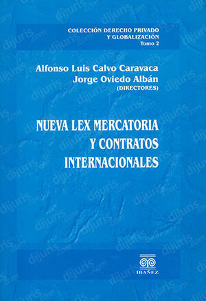 NUEVA LEX MERCATORIA Y CONTRATOS INTERNACIONALES