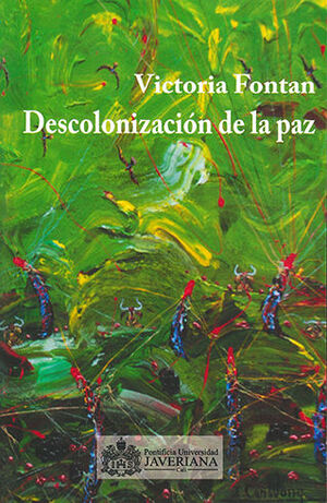 DESCOLONIZACIÓN DE LA PAZ