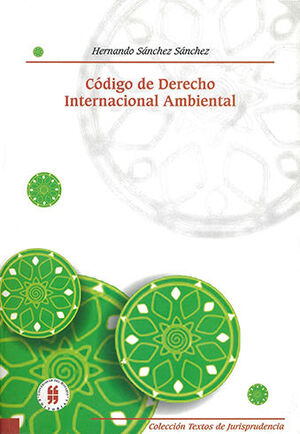 CÓDIGO DE DERECHO INTERNACIONAL AMBIENTAL