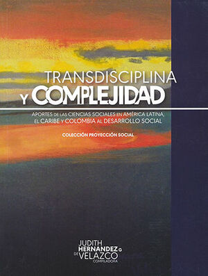 TRANSDISCIPLINA Y COMPLEJIDAD