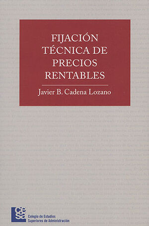 FIJACIÓN TÉCNICA DE PRECIOS RENTABLES