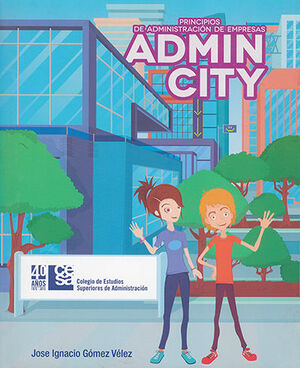 PRINCIPIOS DE ADMINISTRACIÓN DE EMPRESAS ADMINCITY