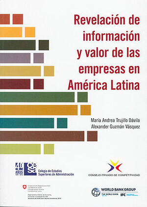 REVELACIÓN DE INFORMACIÓN Y VALOR DE LAS EMPRESAS EN AMÉRICA LATINA