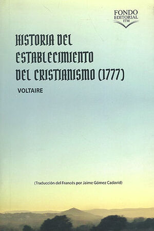 HISTORIA DEL ESTABLECIMIENTO DEL CRISTIANISMO (1777) - 2.ª ED. 2014