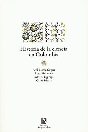 HISTORIA DE LA CIENCIA EN COLOMBIA