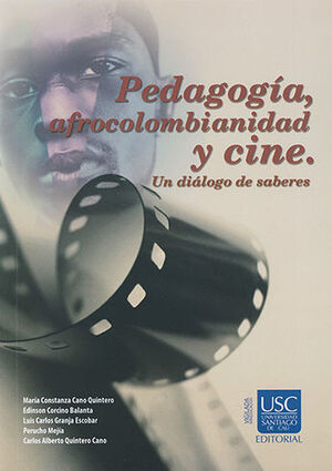 PEDAGOGIA, AFROCOLOMBIANIDAD  Y CINE