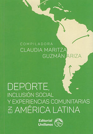 DEPORTE, INCLUSIÓN SOCIAL Y EXPERIENCIAS COMUNITARIAS EN AMÉRICA LATINA