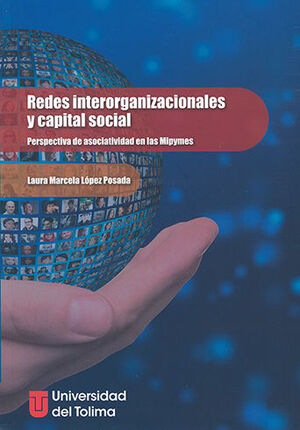 REDES INTERORGANIZACIONALES Y CAPITAL SOCIAL