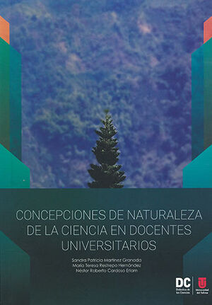 CONCEPCIONES DE NATURALEZA  DE LA CIENCIA EN DOCENTES UNIVERSITARIOS