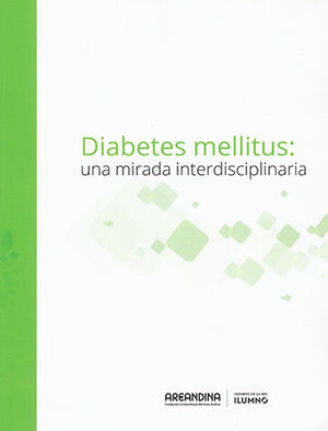 DIABETES MELLITUS: UNA MIRADA INTERDISCIPLINARIA