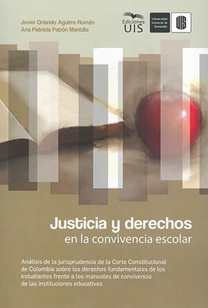 JUSTICIA Y DERECHOS EN LA CONVIVENCIA ESCOLAR