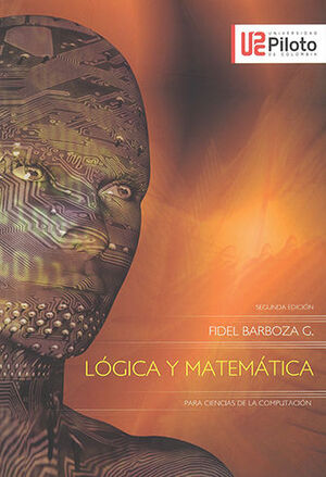 LOGICA Y MATEMATICA 2.ª ED.