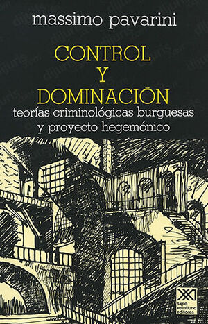 CONTROL Y DOMINACIÓN - 1.ª ED. EN ESPAÑOL 1983, 11.ª REIMP. 2016