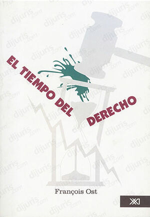 TIEMPO DEL DERECHO, EL - 1.ª ED. 2005