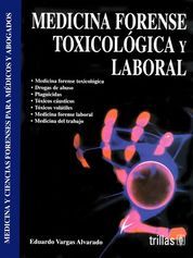 MEDICINA FORENSE TOXICOLOGICA Y LABORAL