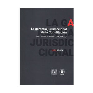 GARANTÍA JURISDICCIONAL DE LA CONSTITUCIÓN- 1.ª ED. 2001, 3.ª REIMP. 2024