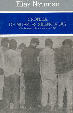 CRÓNICA DE MUERTES SILENCIADAS - 1.ª ED. 1989